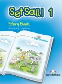 Set Sail! 1 Story Book 